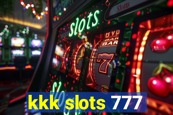 kkk slots 777